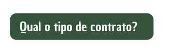 Qual o tipo de contrato
